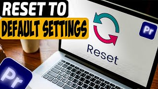 how to reset Premiere Pro to default settings | Premiere pro 2023