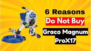 Don’t Buy the Graco Magnum Prox17 stand Paint Sprayer Review Until You Watch This!