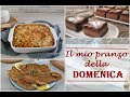 IL MIO PRANZO DELLA DOMENICA #21 ( genn'20)