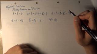 Algebraic Fractions: Multiplication and Division