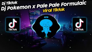 DJ POKEMON x PALE PALE FORMULAIC V12 VIRAL TIK TOK TERBARU 2023
