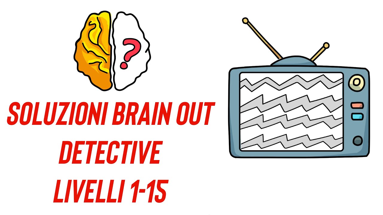 Soluzione Brain Out Detective Livelli 115 PRIMA PARTE iOS
