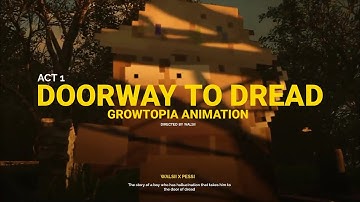 The Doorway To Dread // Growtopia Animation. [2,5D]