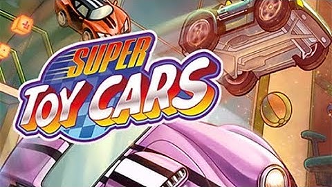 Game super toy car hướng dẫn cài đặt