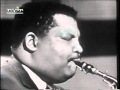 Capture de la vidéo Cannonball Adderley -  A Night In Tunisia