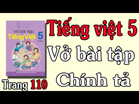 Video VỞ BÀI TẬP TIẾNG VIỆT LỚP 5 TẬP 1 TUẦN 16 TRANG 110... - youtube