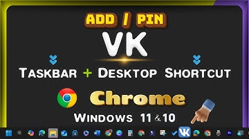 How to Add/Pin VK Link/Icon to Desktop & Taskbar Toolbar with Google Chrome on Windows Laptop