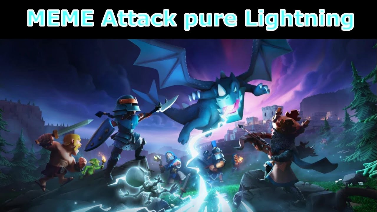 MEME-Attack 1 pure Lightning (coc)