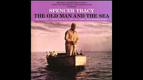The Old Man And The Sea | Soundtrack Suite (Dimitri Tiomkin)