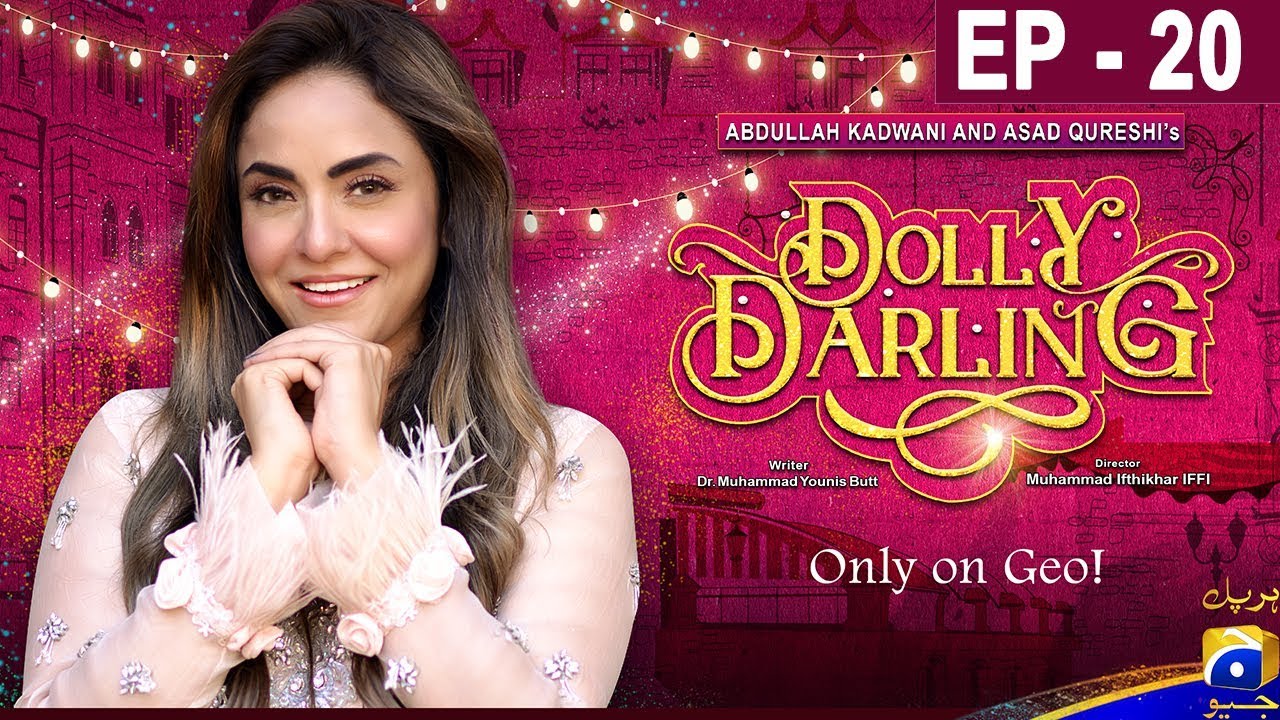 Dolly Darling - Episode 20 HAR PAL GEO May 26, 2019
