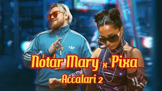 Vignette de la vidéo "NÓTÁR MARY x PIXA - ACCALARI 2 (Official Music Video)"