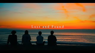 the Arc of Life – Lost and Found【Music Video】