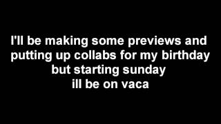 Thank You + Status of Birthday Collabs + Hiatus starting Sunday