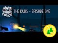 Night in the Woods: The Dubs - Episode One - "At The Start of Everything"