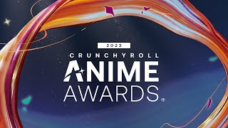 The 2023 Crunchyroll Anime Awards Live From Tokyo!