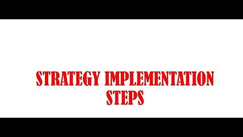 strategy Implementation Steps
