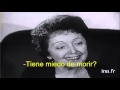 Édith Piaf  Sobre la Vida, el Amor y la Muerte