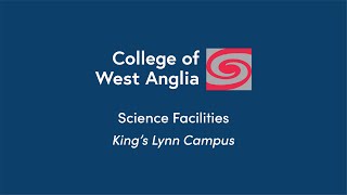 CWA Facilities Science at King's Lynn