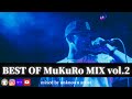 Mix vol125 best of mukuro mix vol2mixed by 