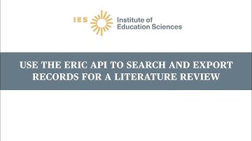 Use the ERIC API to Search and Export Records For a Literature Review