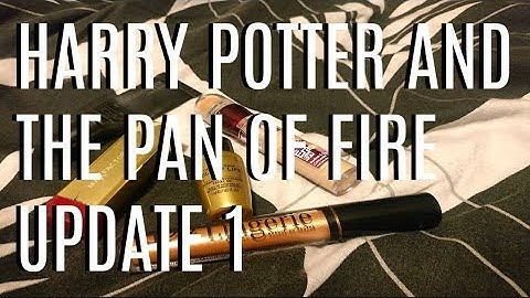 HARRY POTTER AND THE PAN OF FIRE | UPDATE 1 // COLLAB