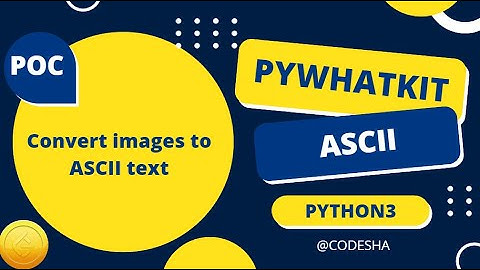 Pywhatkit to convert images to ASCII text⭐