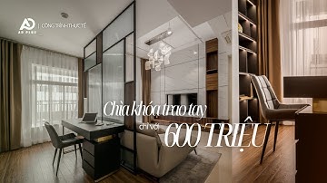 CHÌA KHÓA TRAO TAY chỉ với 600tr cho căn hộ hơn 100m2 l AD Plus