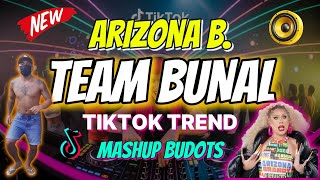 Download Lagu ARIZONA B X TEAM BUNAL (MASHUP BUDOTS) - DJTONGZKIE REMIX MP3