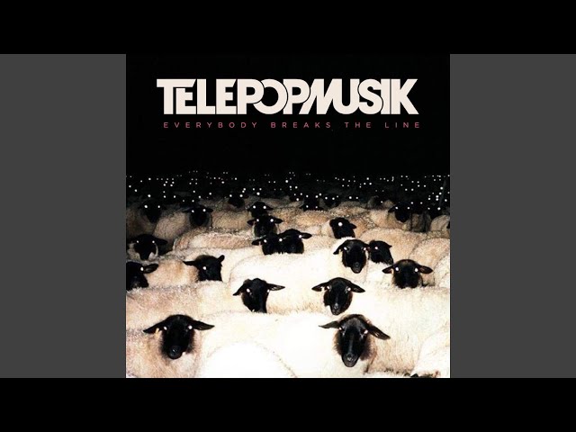 Telepopmusik - Why Oh Why
