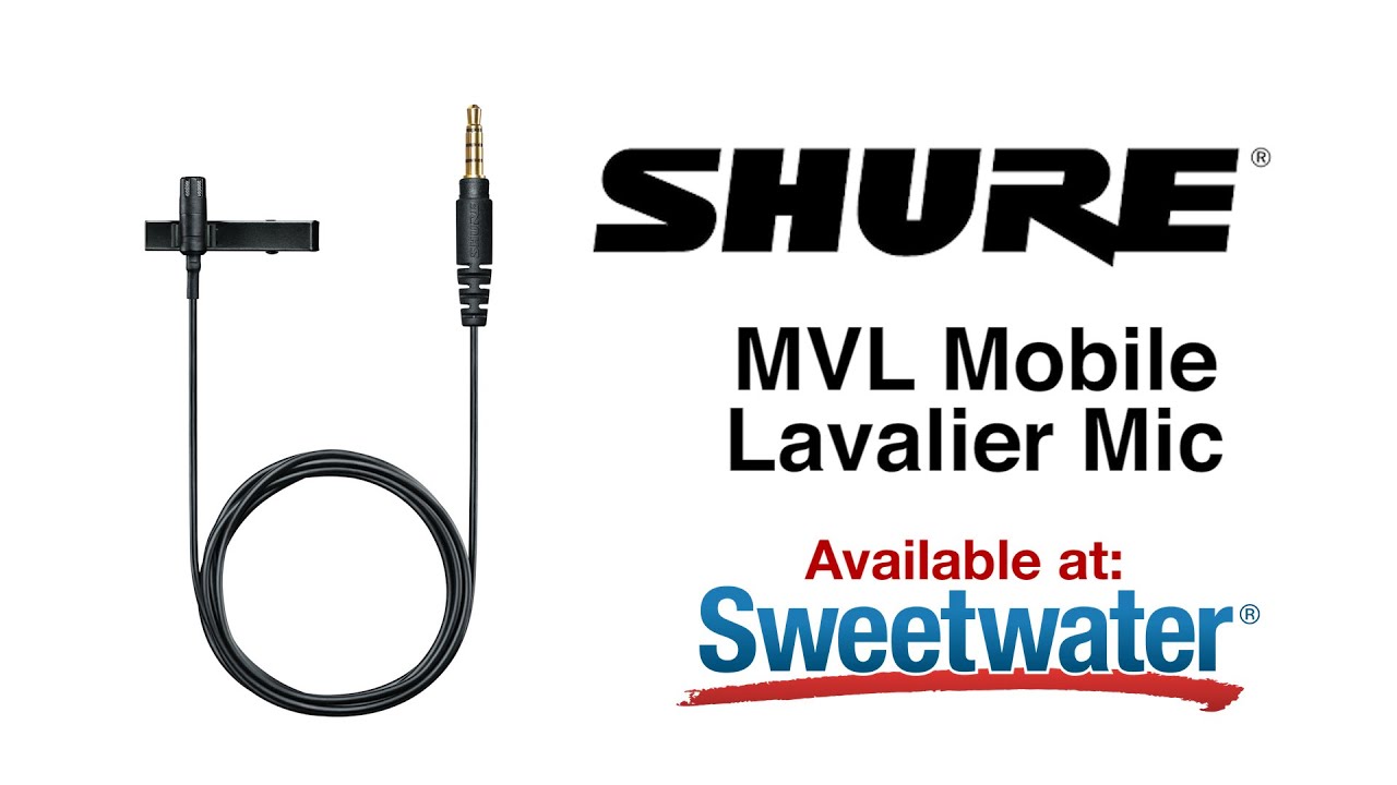 MVL - Lavalier Microphone for Smartphone or Tablet - Shure USA