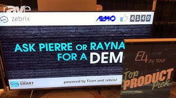 E4 AV Tour: Zebrix Shows Off Tizen-Powered CMS With Playlists Feature