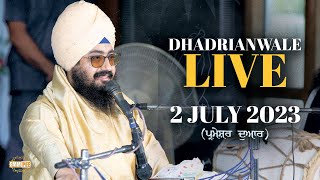 Dhadrianwale Live from Parmeshar Dwar | 2 July 2023 | Emm Pee