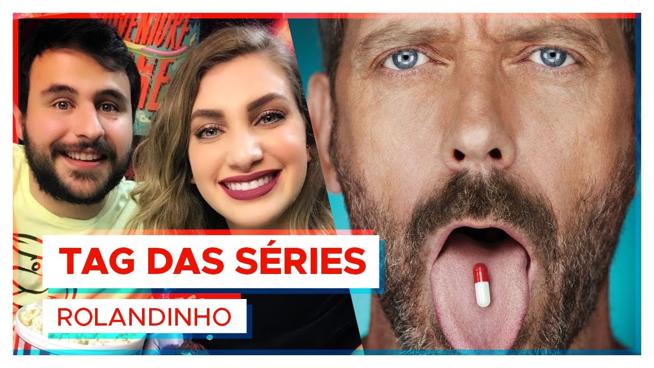 AS SÉRIES DO ROLANDINHO | Pipocando