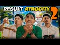 Result Atrocity 2 | Comedy | Mabu Crush