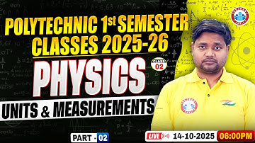 Polytechnic 1st Semester Physics | Unit & Measurements #2 | BTEUP 1st Semester | Sourabh sir