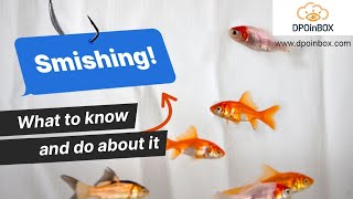 What is Smishing? | Singapore SMS Sender ID Registry | DPOinBOX Update