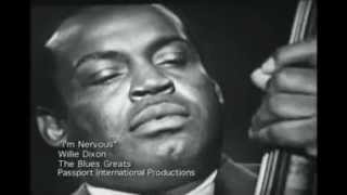 Willie Dixon   I'm  Nervous chords