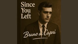 Download Lagu Since you left MP3