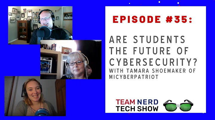 Episode 35: Are Students the Future of Cybersecuri...