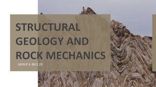 Structural Geology and Rock Mechanics ꟾ BSCE-2D