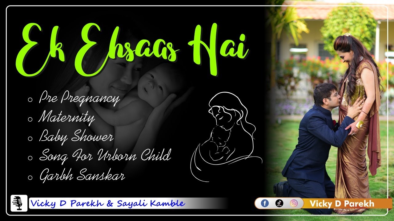 Ek Ehsaas Hai  Baby Shower Song  Maternity Song  Sayali Kamble Vicky D Parekh  Garbh Sanskar