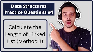 #1:- Find Length of Liked list in Python (Method 1) | Data Structures in Hindi