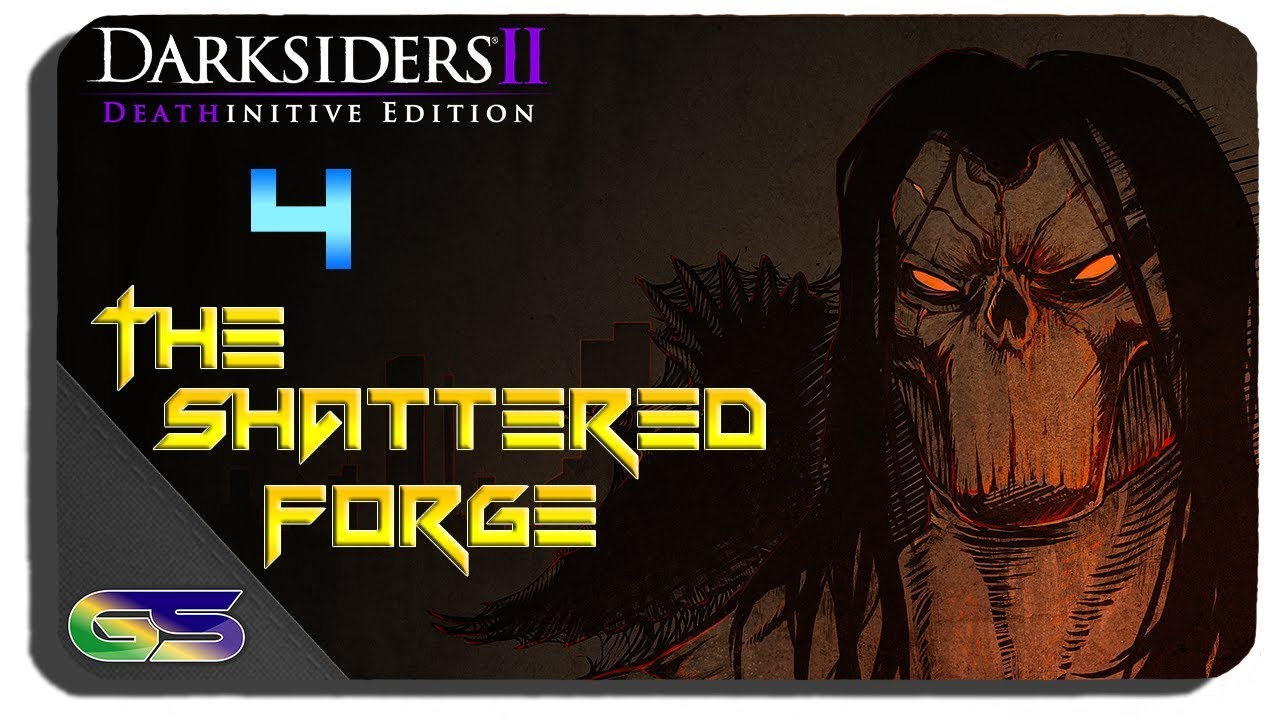 Darksiders 2 Gameplay Walkthrough Part 4 The Shattered Forge Optional Dungeon YouTube darksiders-2-gameplay-walkthrough-part-4-the-shattered-forge-optional-dungeon-youtube