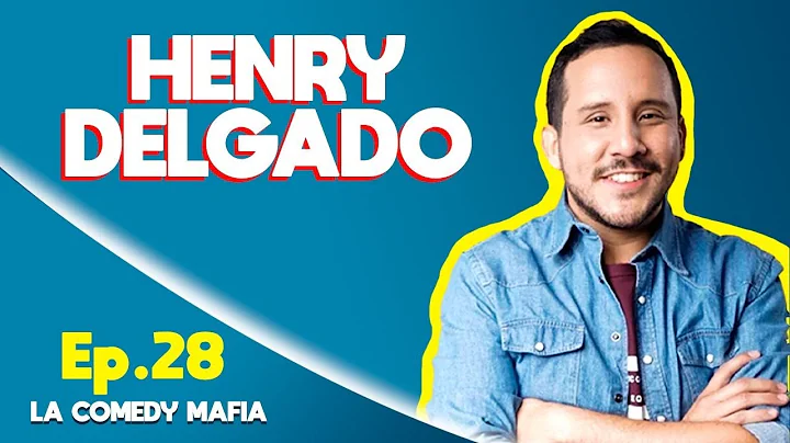 @Henry Delgado  con La Comedy Mafia - EP. 28 @Los ...
