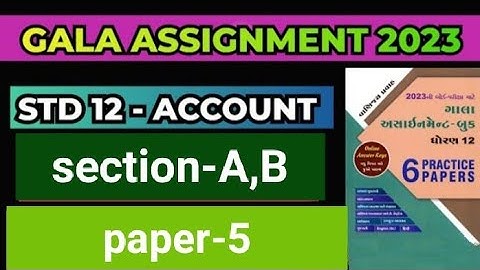std 12 commerce, Account gala assignment paper 5 section-A,B nu solution by dv Prabhu education