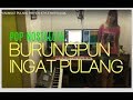 BURUNGPUN INGAT PULANG PSR 970 STYLE NOSTALGIA