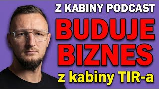Jeżdżę TIR-em i buduję biznes z AI
