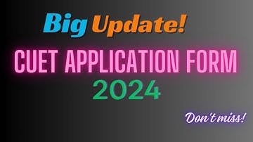 CUET UG 2024 Application Form || CUET Registration Form || CUET Form out!