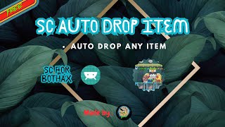 [FREE] Script Auto Drop Item for Bothax PC & Android - SCRIPT GTPS