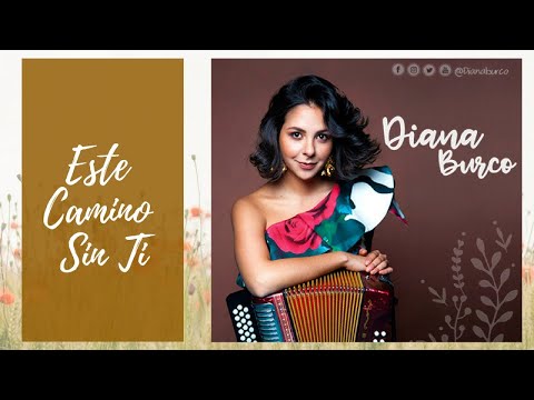 Diana Burco - Este Camino Sin Ti